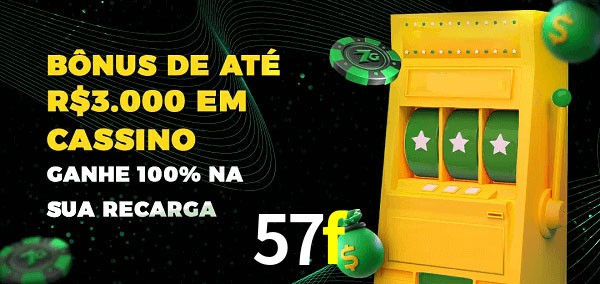 57f melhor bônus de depósito